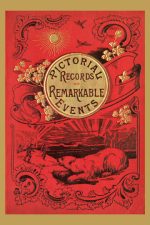 Pictorial Record of Remarkable Events