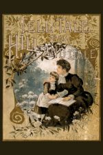 Tell-Tale from Hill and Dale (Laura Elisabeth Howe Richards)