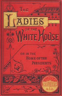The ladies of the white house book covert artwork